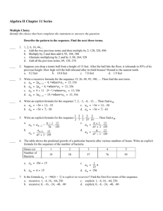 Algebra II Chapter 11 Series Multiple Choice Identify the choice that