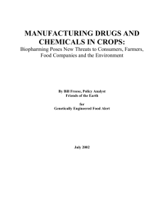 MANUFACTURING DRUGS AND CHEMICALS IN CROPS: