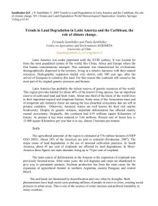 The main consequence of land degradation is the loss of soil