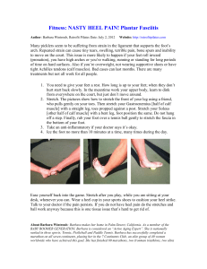 Nasty Heel Pain - Plantar Fasciitis