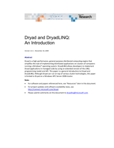 Dryad and DryadLINQ: An Introduction
