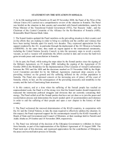 STATEMENT ON THE SITUATION IN SOMALIA 1. At its 4th meeting