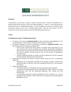 QUALIFIED SPONSORSHIP GIFTS Philosophy A sponsorship is a