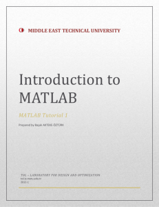 Introduction to MATLAB - Middle East Technical University