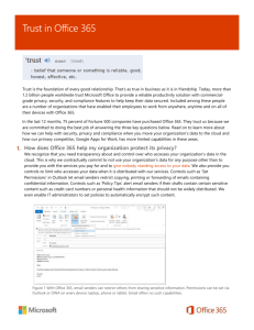Trust in Office 365 Trust is the foundation of every good relationship