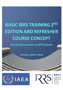 Basic IRRS Training (BIT) 2 nd Edition and Refresher Course Concept