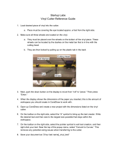 Startup Labs Vinyl Cutter Reference Guide Load desired piece of