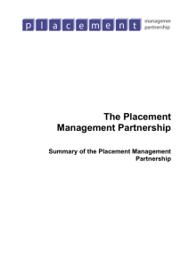 What is the Placement Management Partnership?