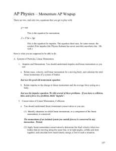 A. Systems of Particles, Linear Momentum