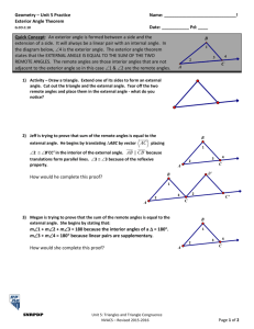 Geometry – Unit 5 Practice Name: ! Exterior Angle Theorem G.CO.C