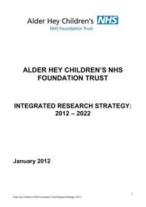 Integrated Research Strategy - Alder Hey Children`s Hospital