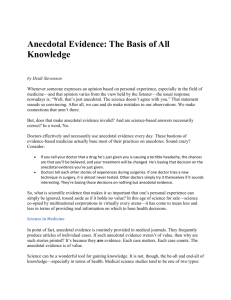 Anecdotal Evidence: The Basis of All Knowledge