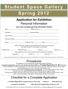 This application is for the Spring 2012 Student Space Gallery