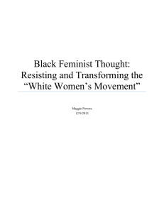 Black Feminist Thought: Resisting and Transforming the *White