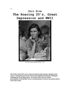 Unit Five The Roaring 20`s, Great Depression and WWII