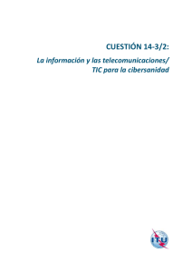 CUESTIÓN 14-3/2 La información y las telecomunicaciones