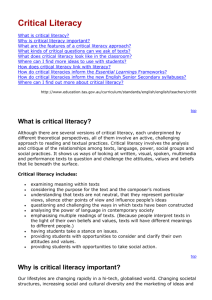 What are the features of a critical literacy approach?
