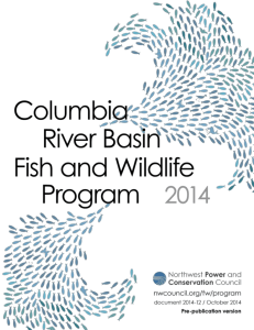 The 2014 Fish and Wildlife Program represents a renewed