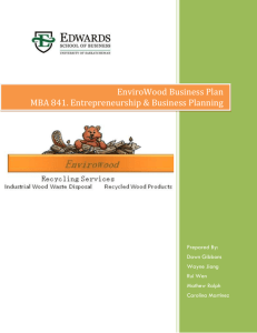 EnviroWood - Edwards School of Business