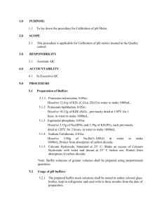 PURPOSE: 1.1 To lay down the procedure for Calibration of pH