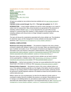 Placement and management of urinary bladder catheters