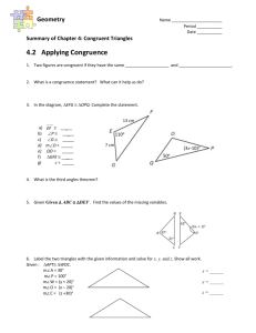 Summary of Chapter 4: Congruent Triangles Applying Congruence