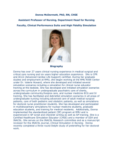 Donna McDermott, PhD, RN, CHSE Assistant Professor of Nursing