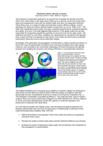 Ph.D. Studentship Sediment-laden density currents Supervised by