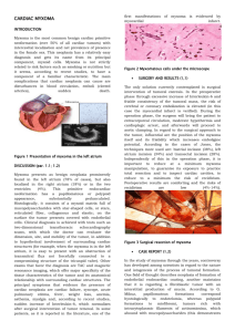 CARDIAC MYXOMA INTRODUCTION Myxoma is the most common