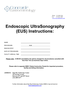 Endoscopic UltraSonography (EUS) Instructions