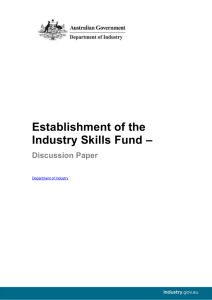 Industry Skills Fund * Discussion Paper