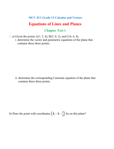 MCV4U1 Equations of Lines and Planes Chapter Test 1
