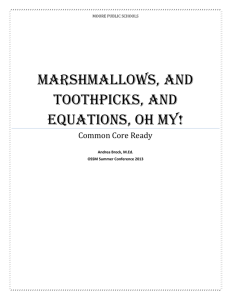 Marshmallows, and Toothpicks, and Equations, Oh My!