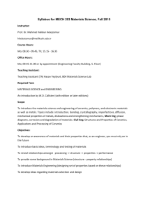 Syllabus for MECH 203 Materials Science, Fall 2015 Instructor: Prof
