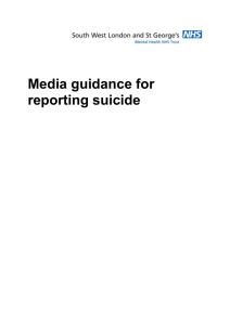Media guidance for reporting suicide Reporting suicide