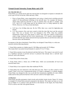 Virtual-Circuit Networks: Frame Relay and ATM