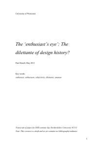 `enthusiast`s eye`: The dilettante of design history?