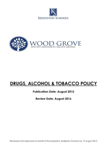 Drugs, Alcohol and Tobacco Policy
