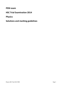 PEM 2014 Physics Trial HSC Marking Guidelines