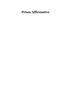 Prism Affirmative Final - University of Michigan Debate Camp Wiki