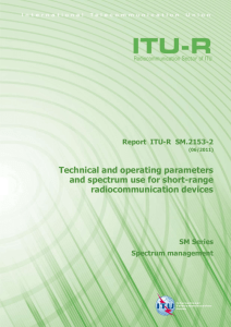 - Technical and operating parameters and spectrum use for