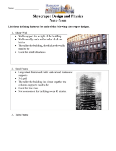 Skyscraper Design and Physics Note-form List three defining