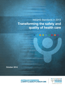 NSQHS Standards in 2013 Transforming the safety and quality of