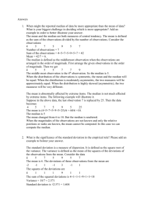 Answers When might the reported median of data be more