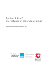 Fact or fiction? Stereotypes of older Australians Research Report 2013