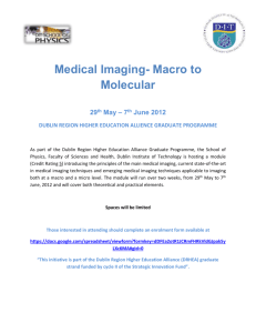 Medical Imaging- Macro to Molecular 29 th May