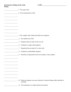 Introduction to Biology Study Guide NAME: Biology 1. The study of