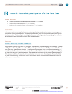 Lesson 9: Determining the Equation of a Line Fit to Data