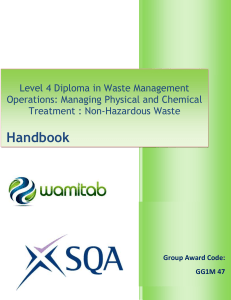 Manage the reception of non-hazardous waste