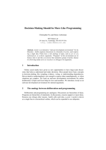 Decision Making Should be More Like Programming